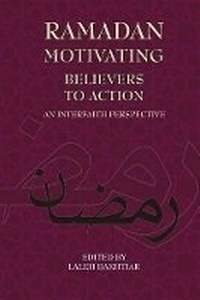 Abbildung von: Ramadan: Motivating Believers to Action - Kazi Publications