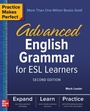 Cover: Practice Makes Perfect: Advanced English Grammar for ESL Learners, Second Edition - McGraw-Hill Education