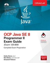 Enlarge image Cover: OCP Java SE 8 Programmer II Exam Guide (Exam 1Z0-809) - McGraw-Hill Education