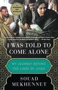 Cover: I Was Told to Come Alone - St Martin's Press