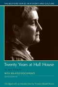 Cover: Twenty Years at Hull-House - Bedford Books