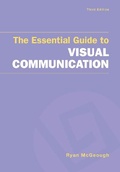 Cover: The Essential Guide to Visual Communication - Macmillan Higher Education