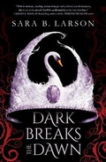Cover: Dark Breaks the Dawn - Scholastic Inc.