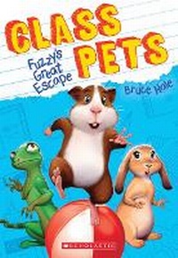 Enlarge image Cover: Fuzzy's Great Escape (Class Pets #1) - Scholastic US