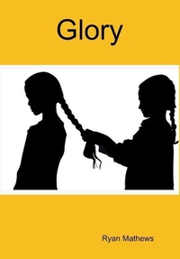 Enlarge image Cover: Glory - Lulu.com