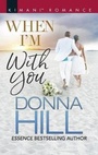 Cover: When I'm with You - Harlequin Kimani Romance