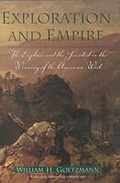 Cover: Exploration and Empire - Texas State Historical Association,U.S.