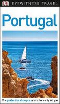 Abbildung von: DK Eyewitness Travel Guide Portugal - DK Eyewitness Travel