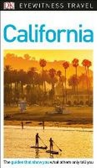 Abbildung von: DK Eyewitness California - DK Eyewitness Travel