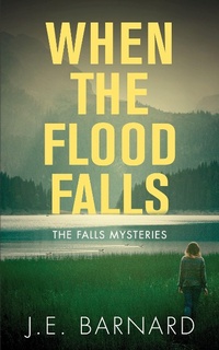 Abbildung von: When the Flood Falls - Dundurn Group Ltd