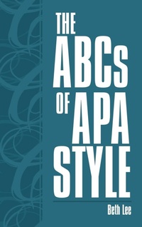 Enlarge image Cover: The ABCs of APA Style - Archway Publishing