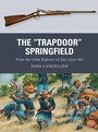 Cover: The "Trapdoor" Springfield - Osprey Publishing