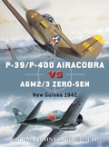 Cover: P-39/P-400 Airacobra vs A6M2/3 Zero-sen - Osprey Publishing