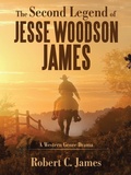 Cover: The Second Legend of Jesse Woodson James - Trafford Publishing
