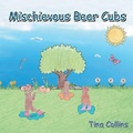 Cover: Mischievous Bear Cubs - LIFERICH
