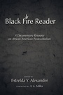 Cover: Black Fire Reader - Wipf & Stock Publishers