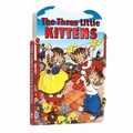 Cover: The Three Little Kittens - Board Book. - Laughing Elephant