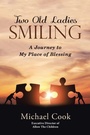 Cover: Two Old Ladies Smiling - Westbow Press
