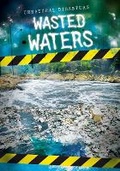 Cover: Wasted Waters - Gareth Stevens Publishing