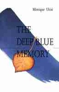 Cover: The Deep Blue Memory - University of Nevada Press