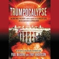 Cover: Trumpocalypse Lib/E - Hachette Book Group