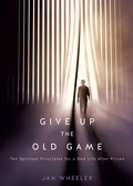 Cover: Give up the Old Game - Xulon Press