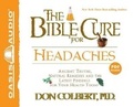 Cover: The Bible Cure for Headaches - Oasis Audio, Div of Domain Communications