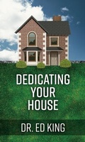Cover: Dedicating Your House to the Lord - Parsons Publishing House