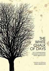 Enlarge image Cover: The White Chalk of Days - Academic Studies Press