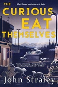 Cover: The Curious Eat Themselves - Soho Press Inc