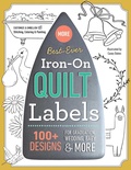 Cover: Best-Ever Iron-On Quilt Labels - C & T Publishing