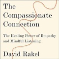 Cover: The Compassionate Connection - HighBridge Audio