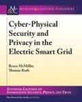Cover: Cyber-Physical Security and Privacy in the Electric Smart Grid - Morgan & Claypool Publishers