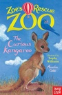 Cover: Zoe's Rescue Zoo: The Curious Kangaroo - Nosy Crow Ltd
