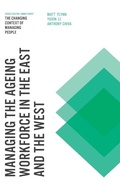 Cover: Managing the Ageing Workforce in the East and the West - Emerald Publishing Limited