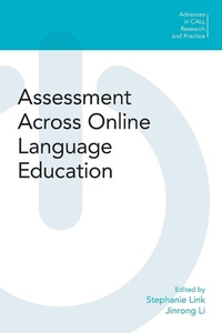 Enlarge image Cover: Assessment Across Online Language Education - Equinox Publishing Ltd