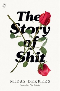 Enlarge image Cover: The Story of Shit - The Text Publishing Company