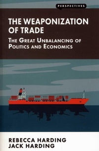 Enlarge image Cover: The Weaponization of Trade - London Publishing Partnership