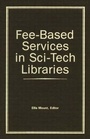 Bild: Fee-Based Services in Sci-Tech Libraries - Routledge