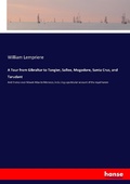 Cover: A Tour from Gibraltar to Tangier, Sallee, Mogodore, Santa Cruz, and Tarudant - Hansebooks