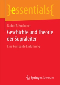 Abbildung von: Geschichte und Theorie der Supraleiter - Springer Spektrum