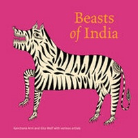 Abbildung von: Beasts of India - Tara Books