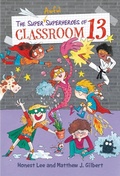 Cover: The Super Awful Superheroes of Classroom 13 - Little, Brown Books for Young Readers