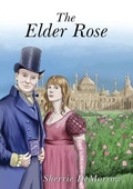 Cover: The Elder Rose - Sherrie DeMorrow