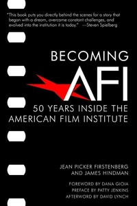 Enlarge image Cover: Becoming AFI - Santa Monica Press
