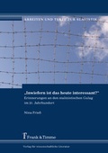 Cover: "Inwiefern ist das heute interessant?" - Erinnerungen an den stalinistischen Gulag im 21. Jahrhundert - Frank & Timme