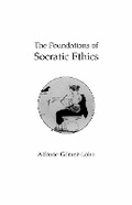Cover: The Foundations of Socratic Ethics - Hackett Publishing Co, Inc