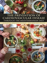 Bild vergrößern Bild: The Prevention of Cardiovascular Disease through the Mediterranean Diet - Academic Press