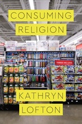 Bild: Consuming Religion - University of Chicago Press