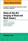Cover: State-of-the-Art Imaging of Head and Neck Tumors, An Issue of Magnetic Resonance Imaging Clinics of North America: Volume 26-1 - Elsevier
